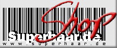 Superhaar Online Shopping Wir freuen uns auf Sie...